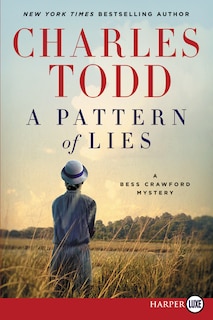 A Pattern of Lies: A Bess Crawford Mystery