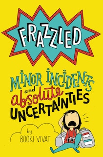 Front cover_Frazzled #3: Minor Incidents And Absolute Uncertainties