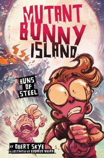 Front cover_Mutant Bunny Island #3: Buns Of Steel