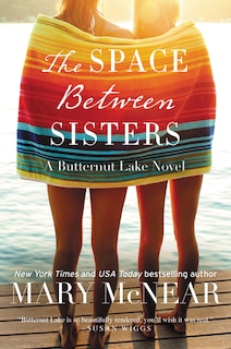 SPACE BETWEEN SISTERS: A Butternut Lake Novel