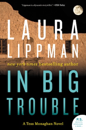 In Big Trouble: A Tess Monaghan Novel