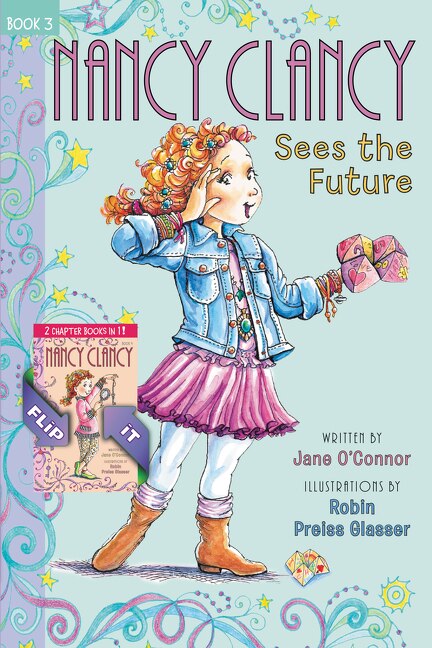 Fancy Nancy: Nancy Clancy Bind-up: Books 3 And 4: Sees The Future And Secret Of The Silver Key