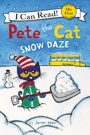 Pete the Cat: Snow Daze: A Winter and Holiday Book for Kids