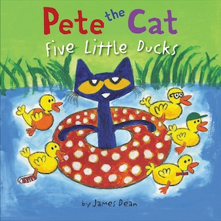 Front cover_Pete the Cat: Five Little Ducks