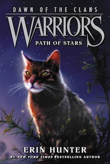 Front cover_Warriors: Dawn of the Clans #6: Path of Stars