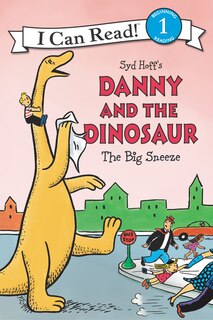 Front cover_Danny And The Dinosaur: The Big Sneeze
