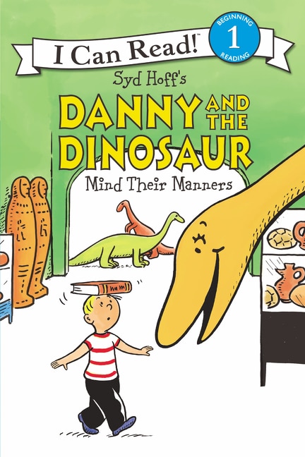 Front cover_Danny And The Dinosaur Mind Their Manners