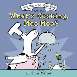 Couverture_What's Cooking, Moo Moo?
