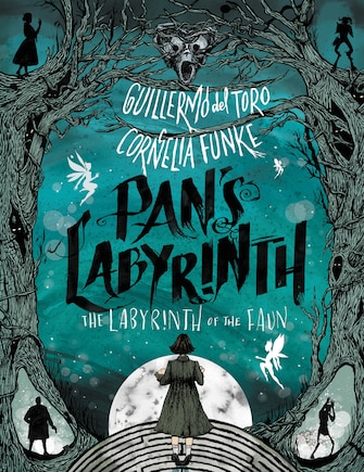 Pan's Labyrinth: The Labyrinth Of The Faun