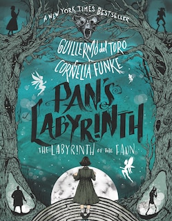 Couverture_Pan's Labyrinth: The Labyrinth Of The Faun