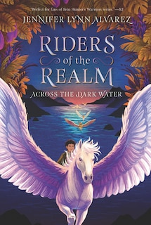 Front cover_Riders Of The Realm #1: Across The Dark Water