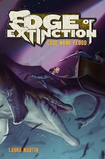 Front cover_Edge Of Extinction #2: Code Name Flood