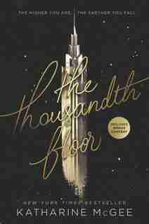The Thousandth Floor by Katharine Mcgee