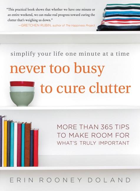 Front cover_Never Too Busy to Cure Clutter