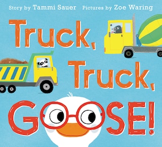 Front cover_Truck, Truck, Goose!