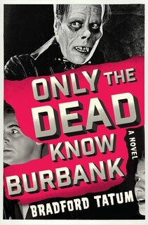 Front cover_Only the Dead Know Burbank