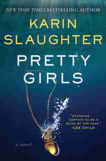 Pretty Girls: A Novel de Karin Slaughter