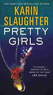 Pretty Girls: A Novel de Karin Slaughter