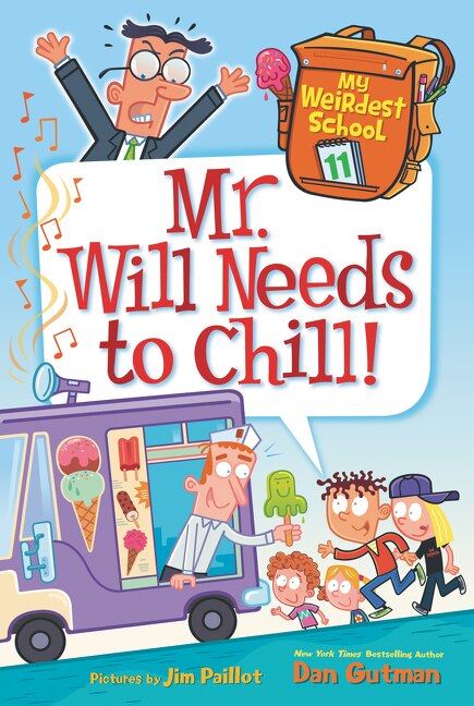 Couverture_My Weirdest School #11: Mr. Will Needs To Chill!