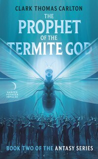 Front cover_The Prophet of the Termite God