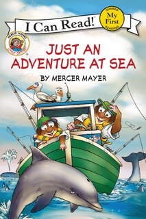 Front cover_Little Critter: Just An Adventure At Sea