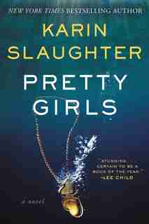 Pretty Girls: A Novel de Karin Slaughter