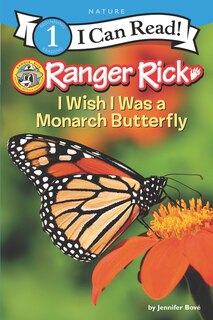 Couverture_Ranger Rick: I Wish I Was A Monarch Butterfly