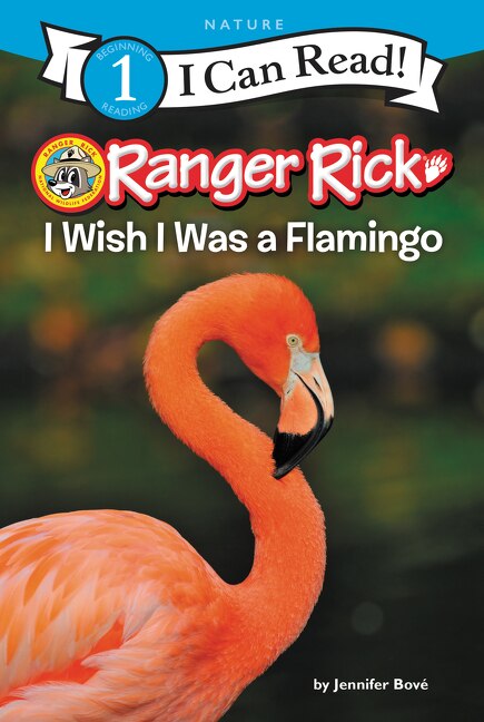 Front cover_Ranger Rick: I Wish I Was A Flamingo