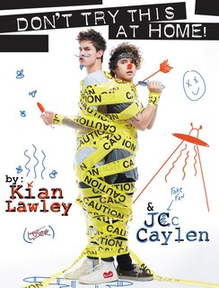 Front cover_Kian and Jc: Don't Try This at Home!