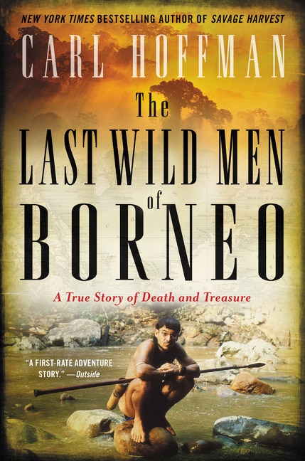 Front cover_The Last Wild Men of Borneo