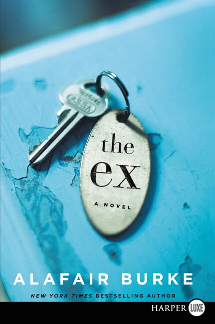 The Ex: A Novel