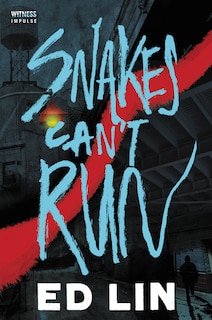 Front cover_Snakes Can't Run