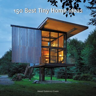 Front cover_150 Best Tiny Home Ideas