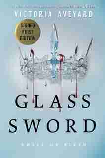 Glass Sword (Signed Edition) by Victoria Aveyard