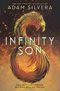 Infinity Son: The Infinity Cycle, Book 1 by Adam Silvera