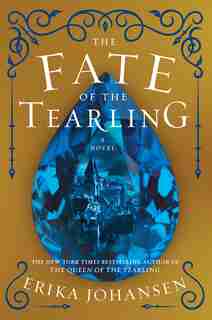 The Fate of the Tearling: A Novel by Erika Johansen