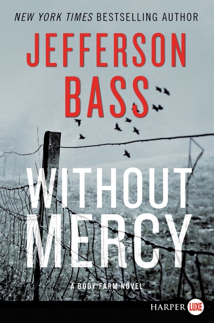 Without Mercy: A Body Farm Novel