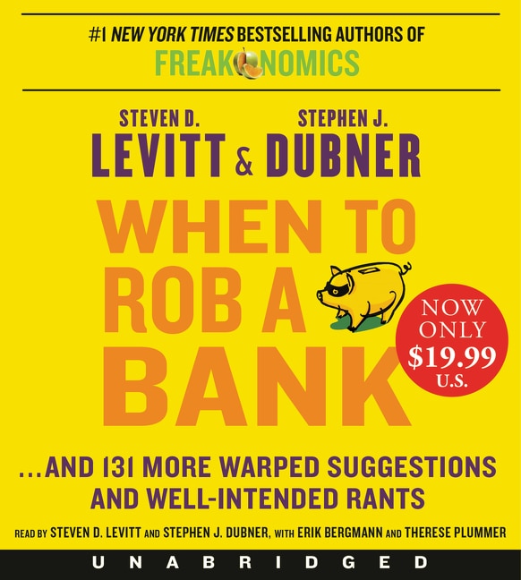 When to Rob a Bank Low Price CD: ...And 131 More Warped Suggestions and Well-Intended Rants