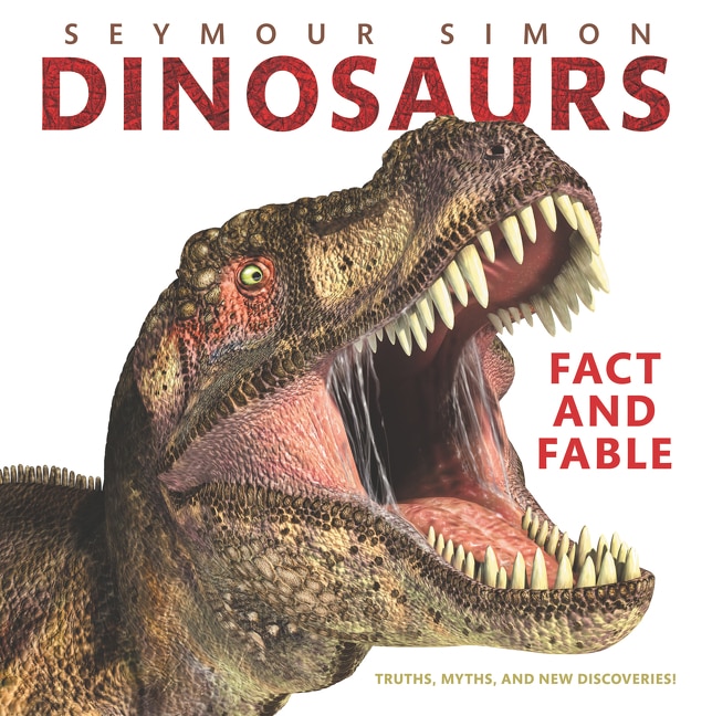 Dinosaurs: Fact And Fable