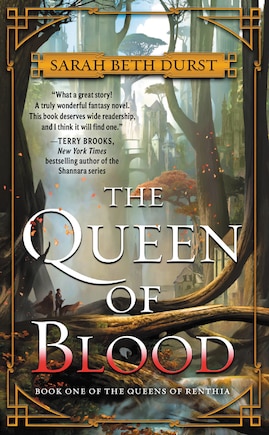 The Queen of Blood: Book One of The Queens of Renthia