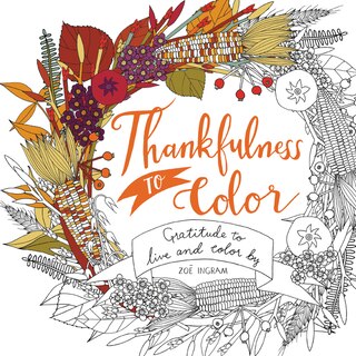 Front cover_Thankfulness to Color