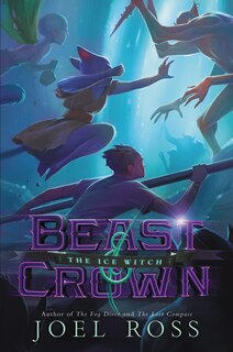 Front cover_Beast & Crown #2: The Ice Witch