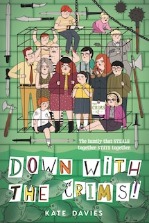 Front cover_The Crims #2: Down with the Crims!
