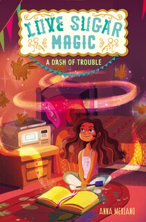 Couverture_Love Sugar Magic: A Dash Of Trouble