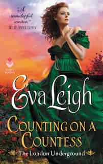 Counting On A Countess: The London Underground by Eva Leigh