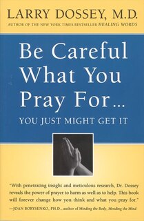 Front cover_Be Careful What You Pray For, You Might Just Get It