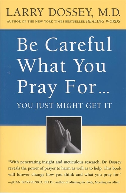 Front cover_Be Careful What You Pray For, You Might Just Get It