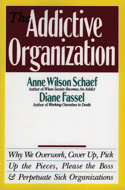 Front cover_The Addictive Organization