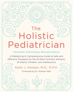 Front cover_The Holistic Pediatrician, Twentieth Anniversary Revised Edition