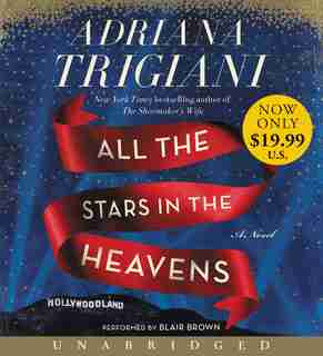All the Stars in the Heavens Low Price CD: A Novel by Adriana Trigiani